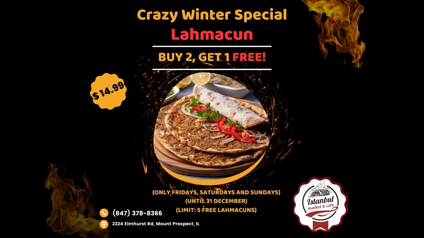 
"Crazy Winter Special: Buy 2 Lahmacuns, Get 1 Free!"