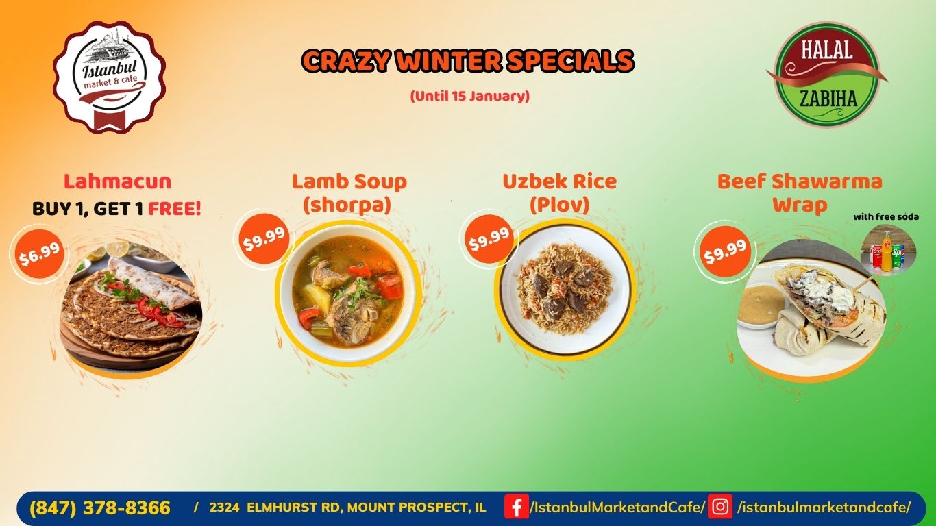 "Winter Special: Lahmacun, Shawarma, Soup, Plov!"