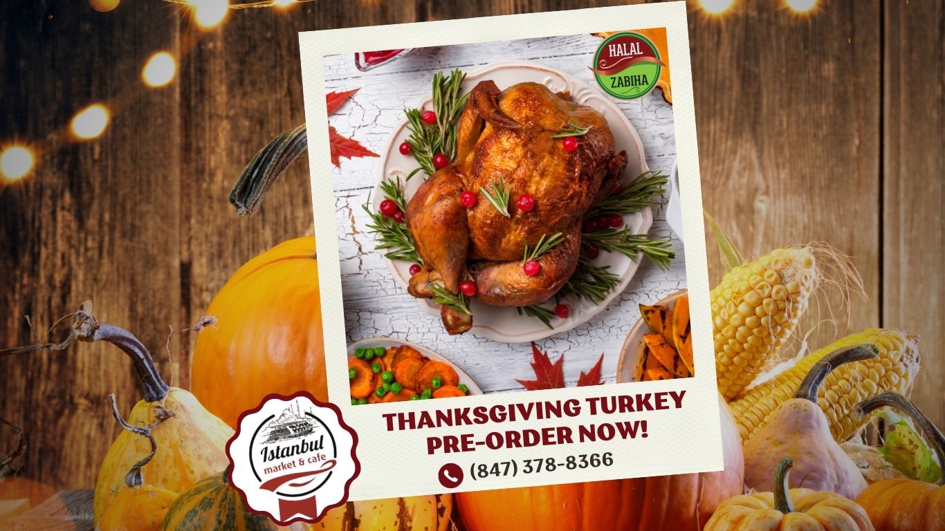 Thanksgiving Turkey Pre-Order Now - Call (847) 378-8366!"